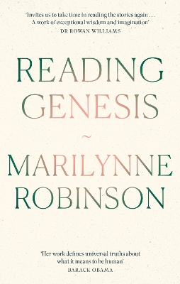 Reading Genesis by Marilynne Robinson