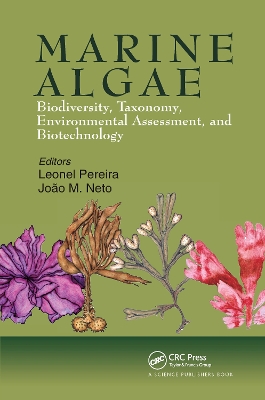 Marine Algae: Biodiversity, Taxonomy, Environmental Assessment, and Biotechnology book