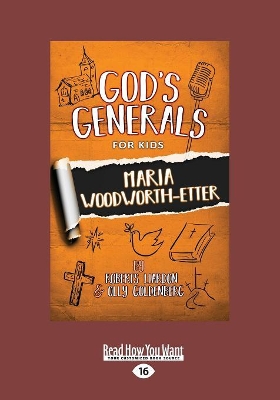 God's Generals For Kids: Maria Woodworth Etter book