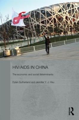 HIV/AIDS in China - The Economic and Social Determinants by Dylan Sutherland
