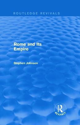 Rome and Its Empire by Stephen Johnson
