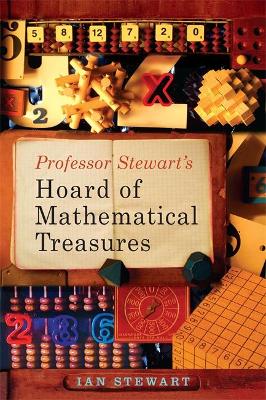 Professor Stewart's Hoard of Mathematical Treasures book