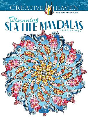 Creative Haven Stunning Sea Life Mandalas Coloring Book book