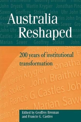 Australia Reshaped by Geoffrey Brennan