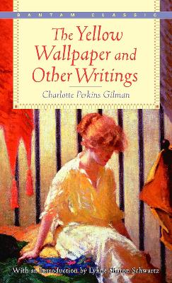 Yellow Wallpaper by Charlotte Perkins Gilman