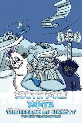 South Pole Santa, The Legend of Nicnott book