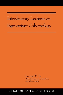 Introductory Lectures on Equivariant Cohomology by Loring W. Tu