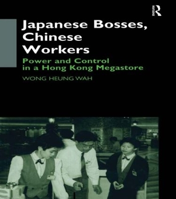 Japanese Bosses, Chinese Workers book