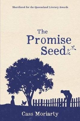 The Promise Seed by Cass Moriarty