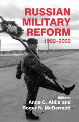 Russian Military Reform, 1992-2002 book
