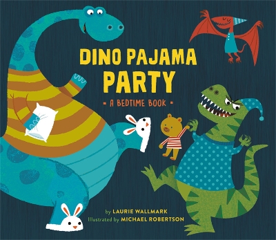 Dino Pajama Party: A Bedtime Book book