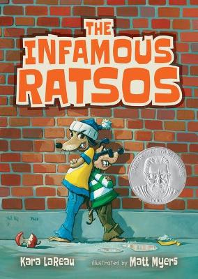 The Infamous Ratsos by Kara LaReau