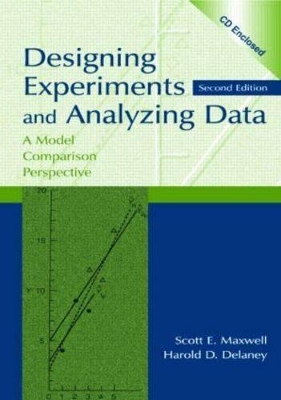 Designing Experiments and Analyzing Data: A Model Comparison Perspective by Scott E. Maxwell