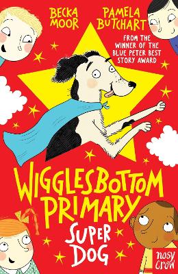 Wigglesbottom Primary: Super Dog! book