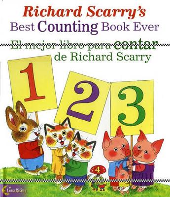 Richard Scarry's Best Counting Book Ever / El Mejor Libro Para Contar De Richard Scarry by Luna Rising