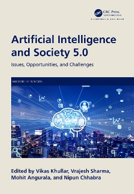 Artificial Intelligence and Society 5.0: Issues, Opportunities, and Challenges book