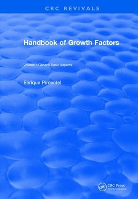 Handbook of Growth Factors (1994) by Enrique Pimentel