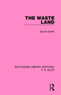 The The Waste Land by Grover Smith