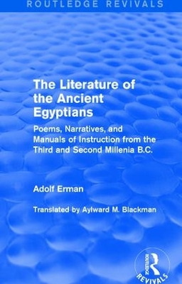 The Literature of the Ancient Egyptians by Adolf Erman