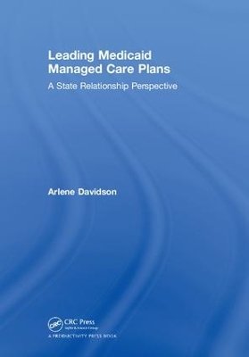 Leading Medicaid Managed Care Plans by Arlene Davidson