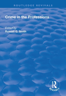 Crime in the Professions by Russell Smith