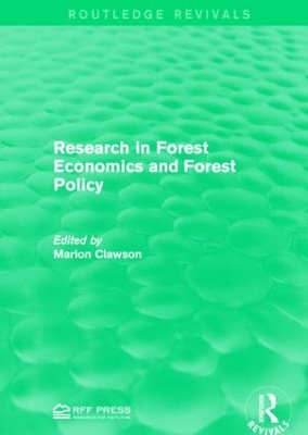 Research in Forest Economics and Forest Policy by Marion Clawson