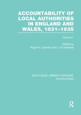 Accountability of Local Authorities in England and Wales, 1831-1935 book