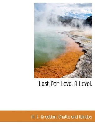 Lost for Love: A Lovel. book