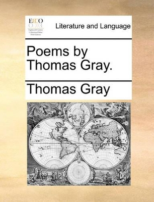 Poems by Thomas Gray. by Thomas Gray