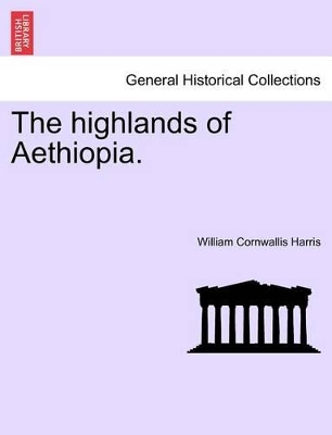 The Highlands of Aethiopia.Vol.II book