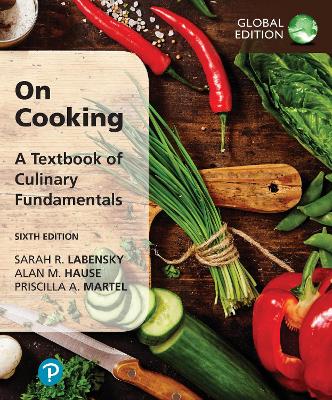 On Cooking: A Textbook of Culinary Fundamentals, Global Edition book