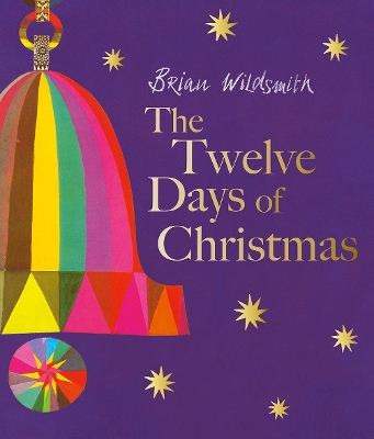 The The Twelve Days of Christmas by Brian Wildsmith