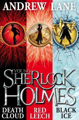 Young Sherlock Holmes 1-3: Death Cloud, Red Leech and Black Ice by Andrew Lane