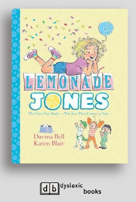 Lemonade Jones: Lemonade Jones (book 1) by Davina Bell, and Karen Blair