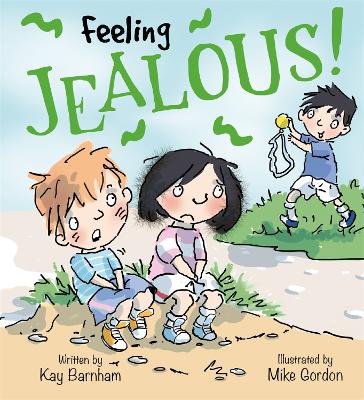 Feelings and Emotions: Feeling Jealous book