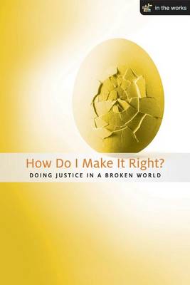 How Do I Make It Right? book