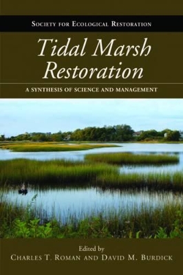 Tidal Marsh Restoration by Charles T. Roman