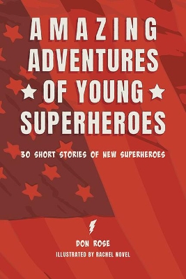 Amazing Adventures of Young Superheroes book