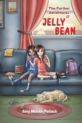 The Further Adventures of Jelly Bean book