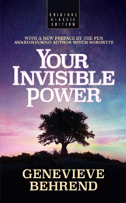 Your Invisible Power (Original Classic Edition) book