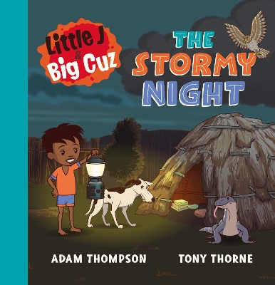 Little J and Big Cuz: The Stormy Night: Volume 1 book