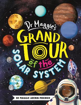 Dr Maggie's Grand Tour of the Solar System book