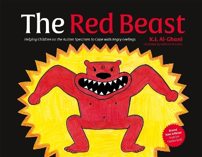 The The Red Beast: Helping Children on the Autism Spectrum to Cope with Angry Feelings by Haitham Al-Ghani
