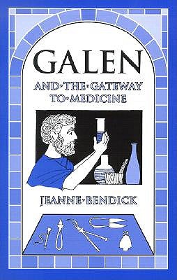 Galen and the Gateway to Medicine book