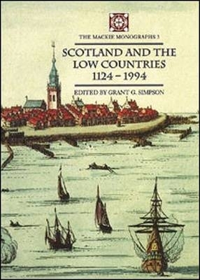 Scotland and the Low Countries, 1124-1994 book