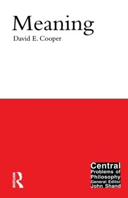 Meaning by David E. Cooper