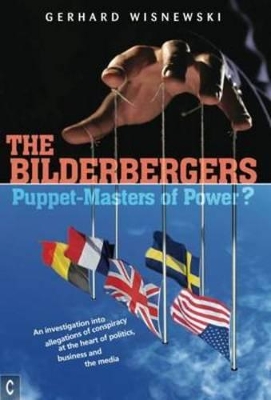 Bilderbergers - Puppet-Masters of Power? book