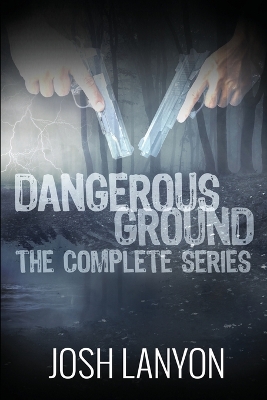 Dangerous Ground The Complete Series book