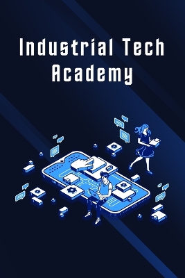 Industrial Tech Academy book