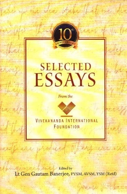 Selected Essays from the Vivekananda International Foundation book